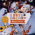 Le grand bazar du weeper circus