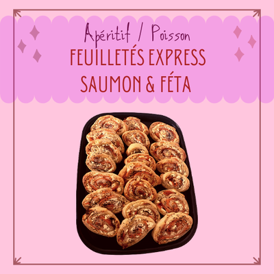 EXPRESS : FEUILLETÉS APÉRITIFS SAUMON ET FETA