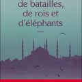 Parle-leur de batailles, de rois et d'éléphants, de Mathias Enard