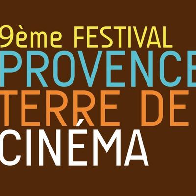 9ème Festival Provence, Terre de Cinéma