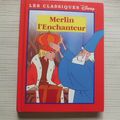 Merlin l'enchanteur, classiques Disney, France-Loisirs