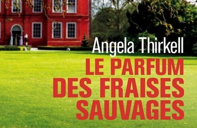 Le parfum des fraises sauvages, d'Angela Thirkell