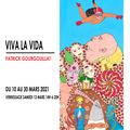 Accrochage aujourd'hui de [Viva la Vida] de Patrick Gourgouillat