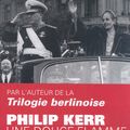 Une douce flamme - Philip Kerr