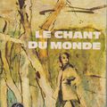 « Le chant du monde » Jean Giono