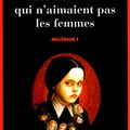 "Millénium 1 - Les hommes qui n'aimaient pas les femmes" de Stieg Larsson