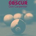 LIVRE : Clair Obscur (Blade of Light) de Don Carpenter - 1967