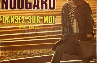 25/45 - Dansez sur moi - Claude Nougaro (1973), Daniel Darc & Alain Bashung (2005) / Girl Talk - Neal Hefti, Julie London (1965)