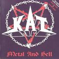 Kat”Metal And Hell” Genre:Heavy/Thrash Originaire