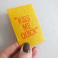 Kiss me Quick : petite carte savonneuse pleine d’amour