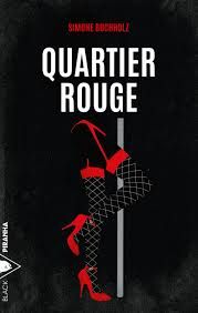 Quartier rouge de Simone Buchholz