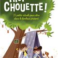 Chut! On lit! Trop chouette! 15 petits rituels pour être dans le bonheur présent