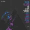 "The Blues Summit" de Devon Allman : with a little help from my friends !