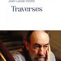 Traverses, de Jean-Claude Pirotte