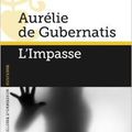 L'impasse - Aurélie de Gubernatis