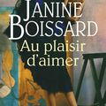 Au Plaisir D'Aimer de Janine Boissard