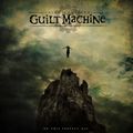 GUILT MACHINE - On this Perfect Day (2009)