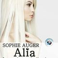 " Alia, les voleurs de l'ombre " de Sophie Auger , Nisha Editions 