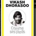 Vikash Dhorasoo n'écrit pas comme ses pieds