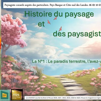 Histoire du paysage et des paysagiste. Le jardin, un paradis terrestre ?