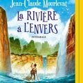 La Rivière à l'Envers, de Jean-Claude Mourlevat
