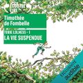 La vie suspendue (Tobie Lolness #1), de Timothée de Fombelle 