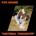 EXCLUSIF, ECOUTE INTEGRALE : The Drums - Abysmal Thoughts