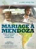 Mariage à Mendoza d'Edouard Deluc : en route pour un bon road-movie