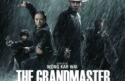 Séance (tardive) de rattrapage : "The Grandmaster" de Wong Kar Wai (2013)