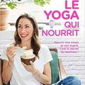 Lecture #2 : Le Yoga qui nourrit - Tara Stiles 