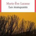 Les manquants Marie-Ève Lacasse Éditions Seuil