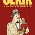 OLRIK, la biographie non autorisée, par Hubert et Laurent Védrine