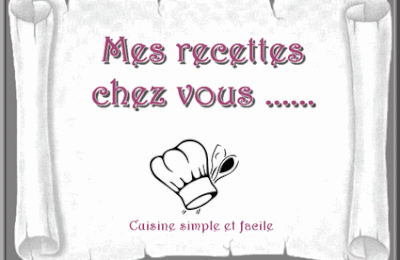 Mes recettes chez vous (n° 06)