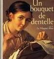 Un bouquet de dentelle, de Marie-Paul Armand