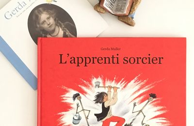 L'apprenti sorcier - Gerda Muller