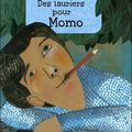 "Des lauriers pour Momo" de Yaël Hassan