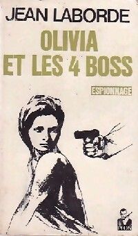 Olivia et les 4 boss de Jean Laborde