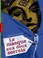 Le masque aux deux secrets