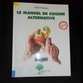 LE MANUEL DE CUISINE ALTERNATIVE ...