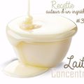 Le lait concentré, sucré ou non!