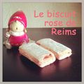 J'ai goûté... le biscuit rose de Reims