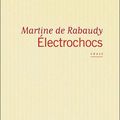 Électrochocs de Martine de Rabaudy