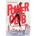 Power Club , Tome1 lu par Ielena et Nina 