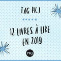 [TAG PKJ] 12 livres à lire en 2019