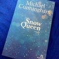 Snow Queen -Michael Cunningham.