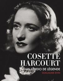 Cosette Harcourt, un studio de légende par Guillaume Evin