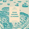 Pour mourir, le monde de Yan LESPOUX