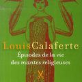 LIVRE : Episodes de la Vie des mantes religieuses de Louis Calaferte - 1976