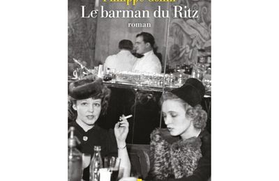 Le barman du Ritz de Philippe Collin