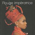 Rouge impératrice (Léonora Miano)